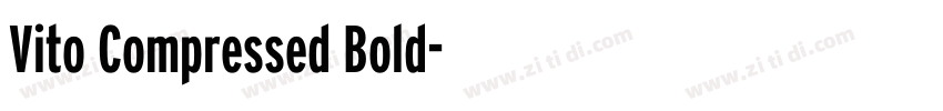 Vito Compressed Bold字体转换